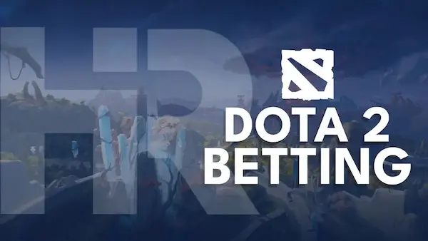 Top 3 website bet Dota đáng tin cậy nhất tại Việt Nam