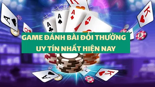 Vì sao Web đánh bài uy tín không lừa đảo