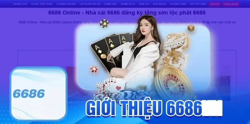 6686 – Cổng game trực tuyến uy tín chất lượng